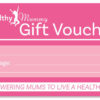 The Healthy Mummy Gift Card